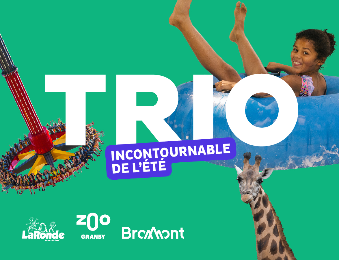 Trio Zoo Granby, Ronde et Parc aquatique Bromont