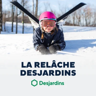 la Relâche Desjardins